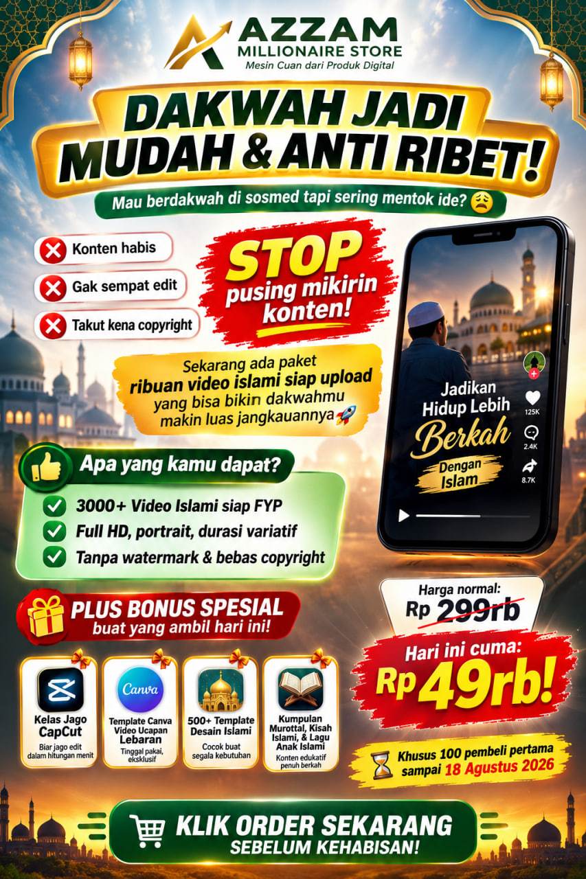 3000 + KONTEN VIDEO ISLAMI (BELI SEKALI - JUAL BERKALI-KALI) 100% Komisi Untuk Anda